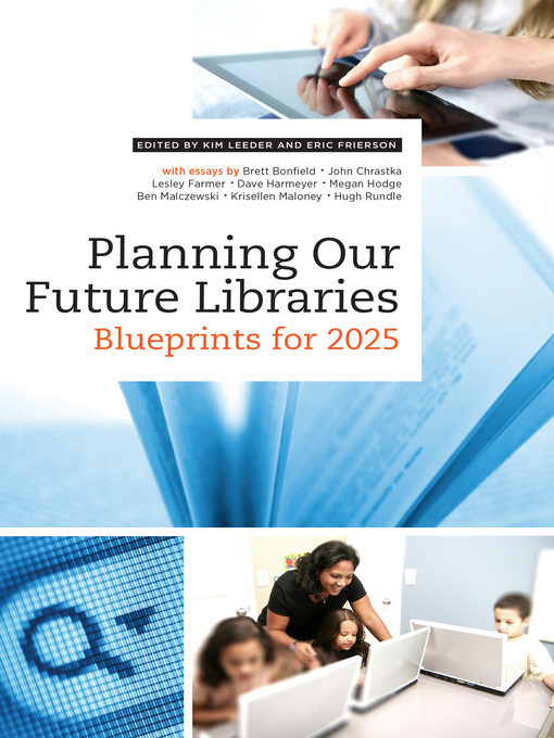 Cover image for Planning Our Future Libraries